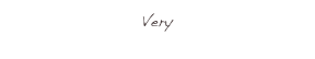 Very